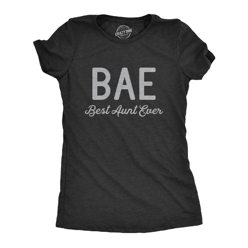 BAE Best Aunt Ever Women's T Shirt