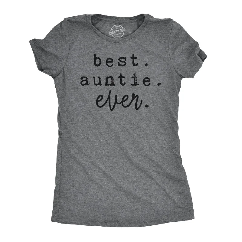 Best Auntie Ever Women's T Shirt