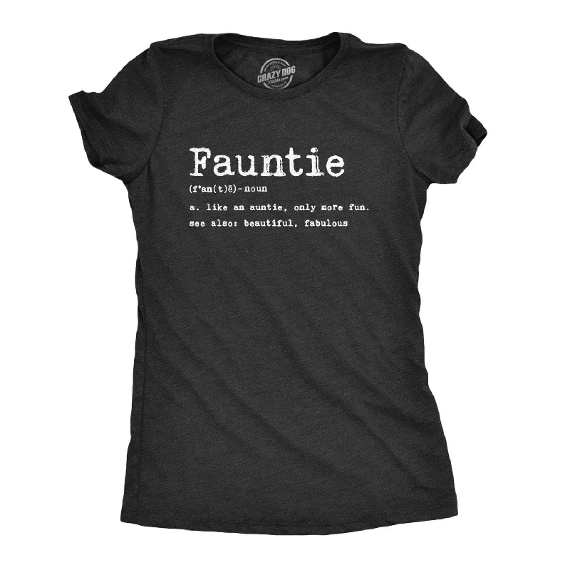 Fauntie Women's T Shirt