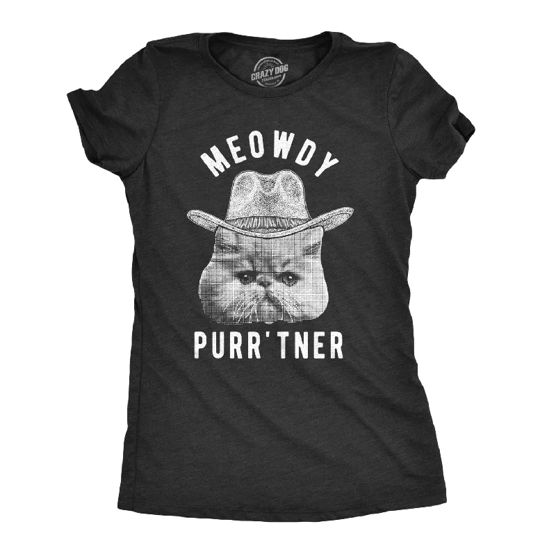 Meowdy Purr'tner Women's T Shirt