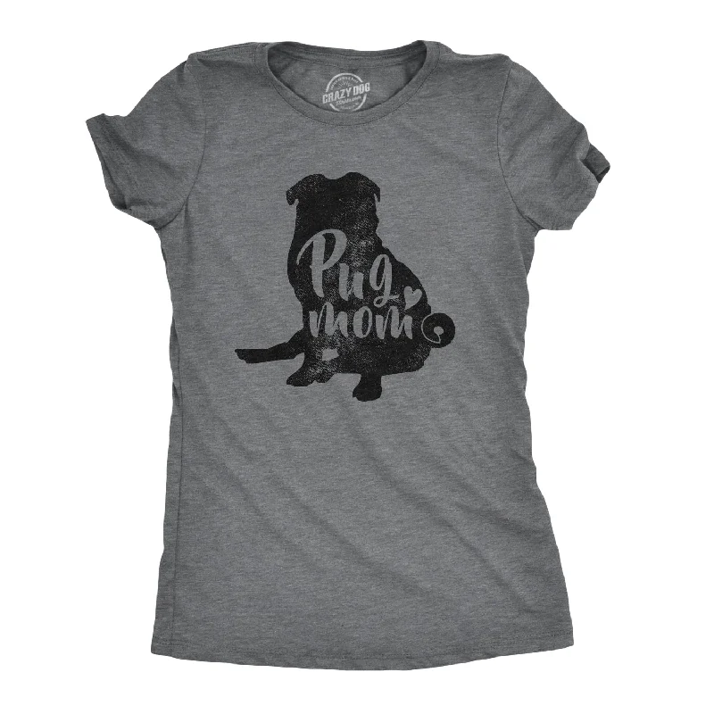 Pug Mom Women's T Shirt