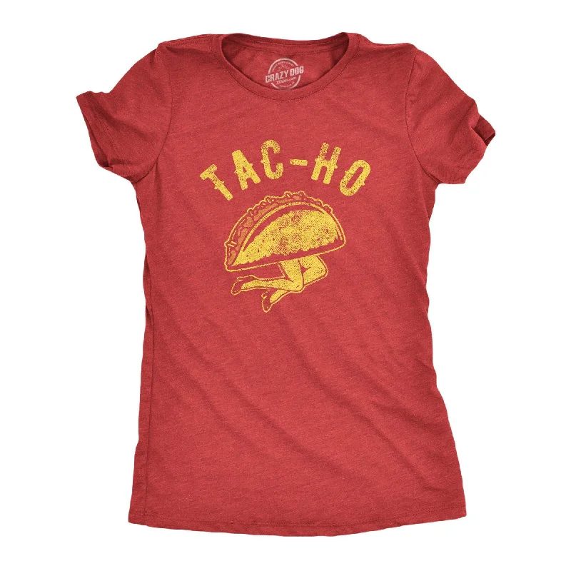 Taco Ho Women's T Shirt