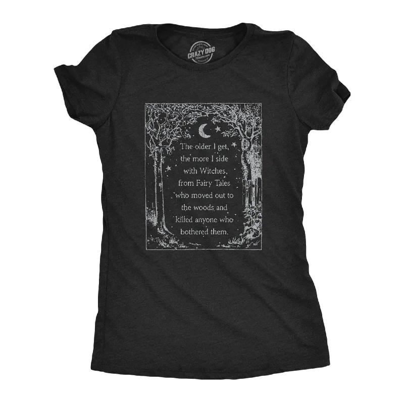 The Older I Get The More I Side With Witches Women's T Shirt